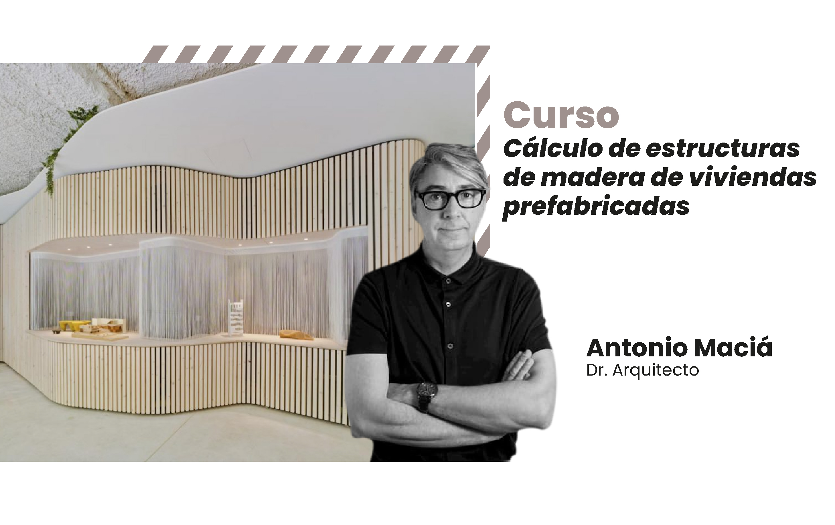 Imagen de portada del curso Curso sobre el cálculo de estructuras de madera de viviendas prefabricadas