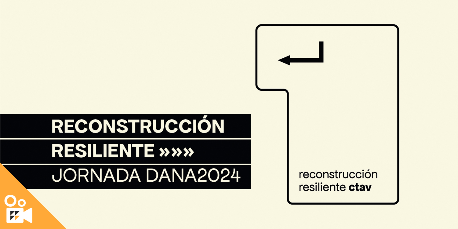 Imagen de portada del curso Jornada DANA24 Reconstrucción Resiliente