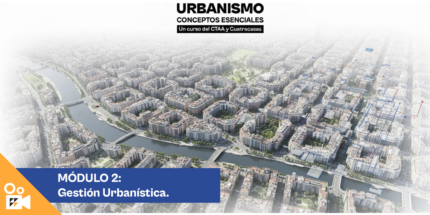 Imagen de portada del curso Módulo 2: Situación Urbanística Actual y Gestión
